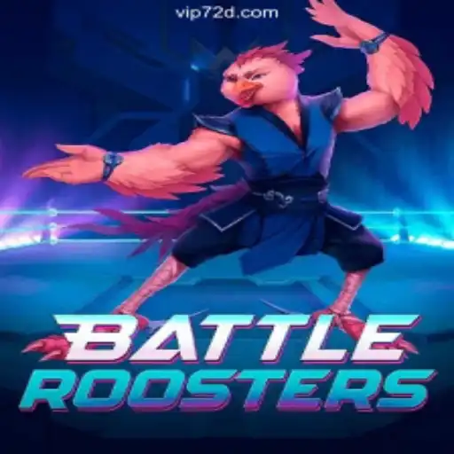 BattleRoosters: The Ultimate Gaming Experience on 72d.COM Platform-Oficial Slots Brasil #1