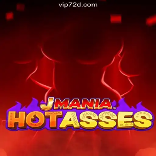 Exploring JManiaHotAsses: The Thrilling World of Slots on the 72d.COM Platform