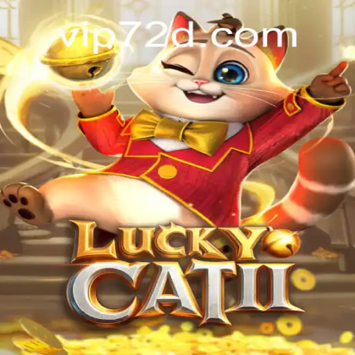 Exploring LuckyCatII on 72d.COM Platform: The Official Slots Sensation in Brazil