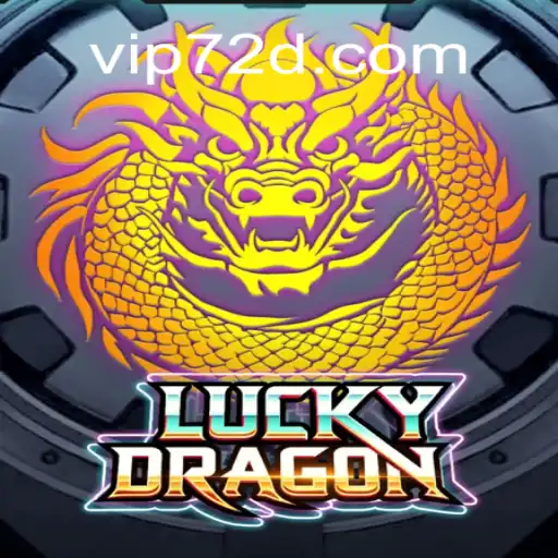 Discover the Thrilling World of LuckyDragon on 72d.COM Platform: Official Slots Brasil #1