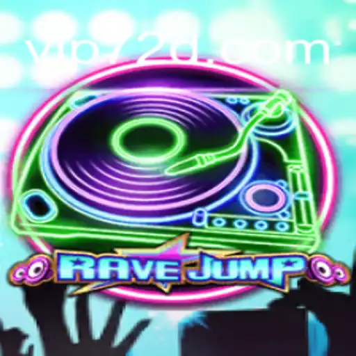 Discover the Thrills of RaveJump on 72d.COM Platform - Oficial Slots Brasil #1