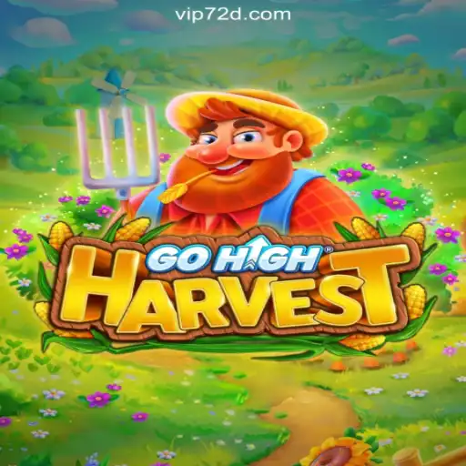Explore the Exciting World of GoHighHarvest: A Thrilling Adventure on the 72d.COM Platform