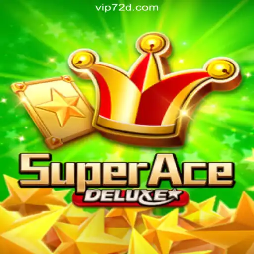 Discover the Thrills of SuperAceDeluxe on the 72d.COM Platform - Official Slots Brasil #1